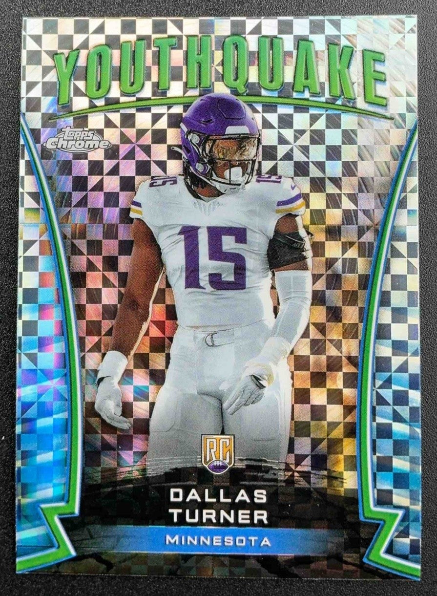 DALLAS TURNER 2024 TOPPS CHROME #Y-6 YOUTHQUAKE X-FRACTOR RC VIKINGS