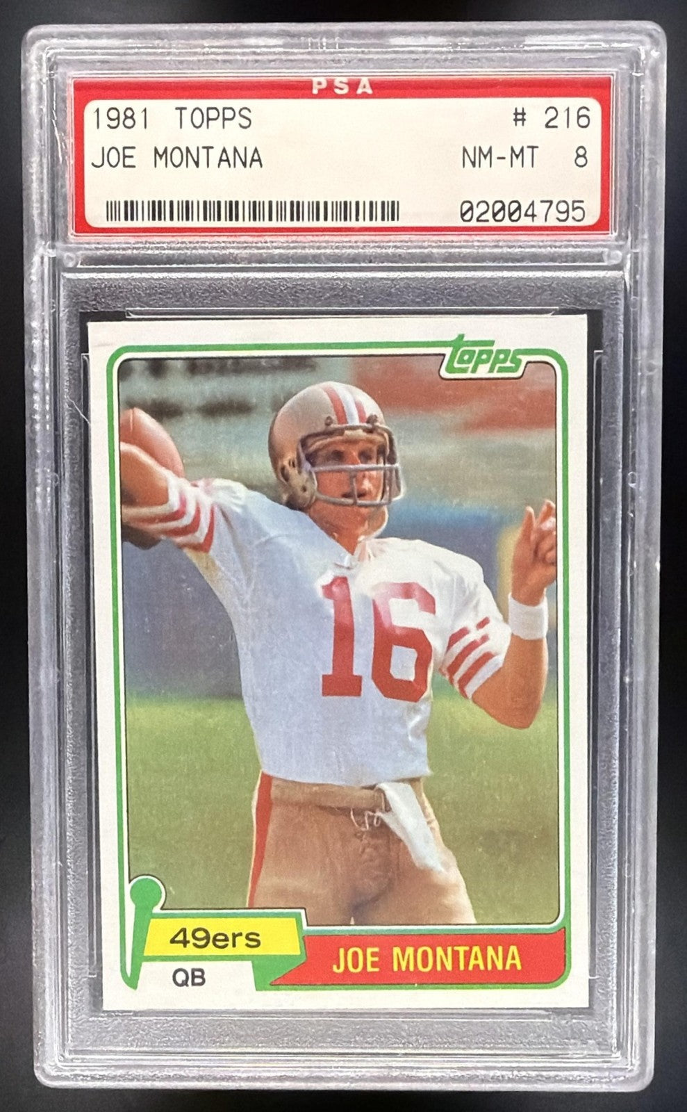 JOE MONTANA 1981 TOPPS #216 RC 49ERS PSA 8