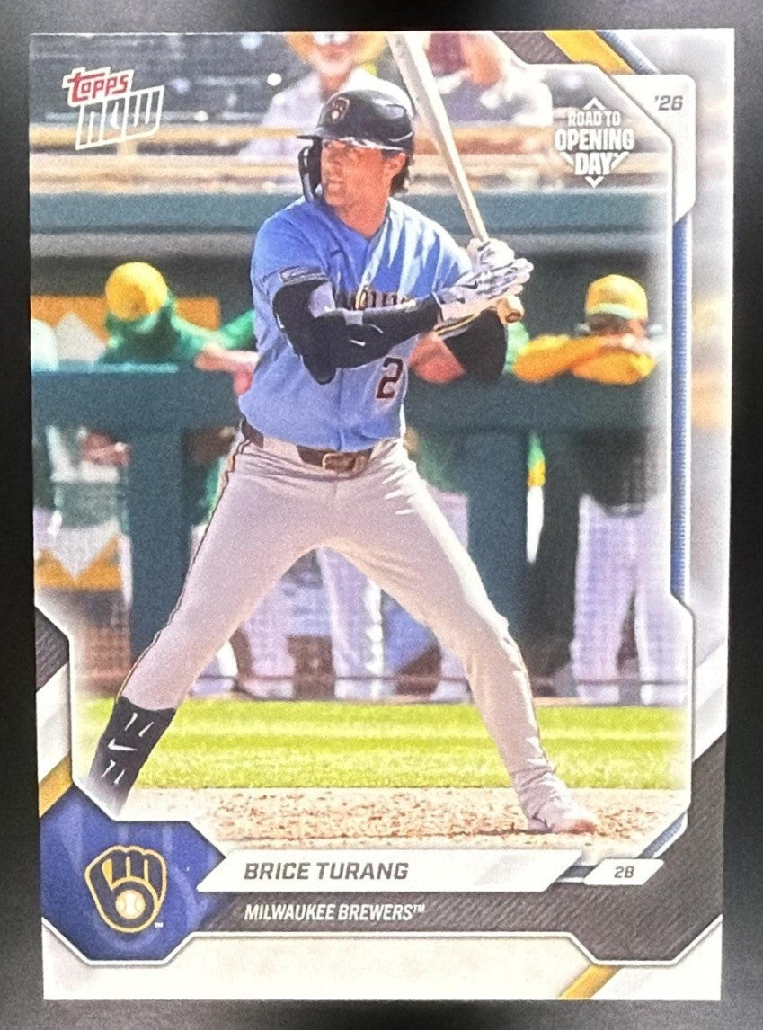 BRICE TURANG 2026 TOPPS NOW ROAD TO OPENING DAY #OD-226 BREWERS