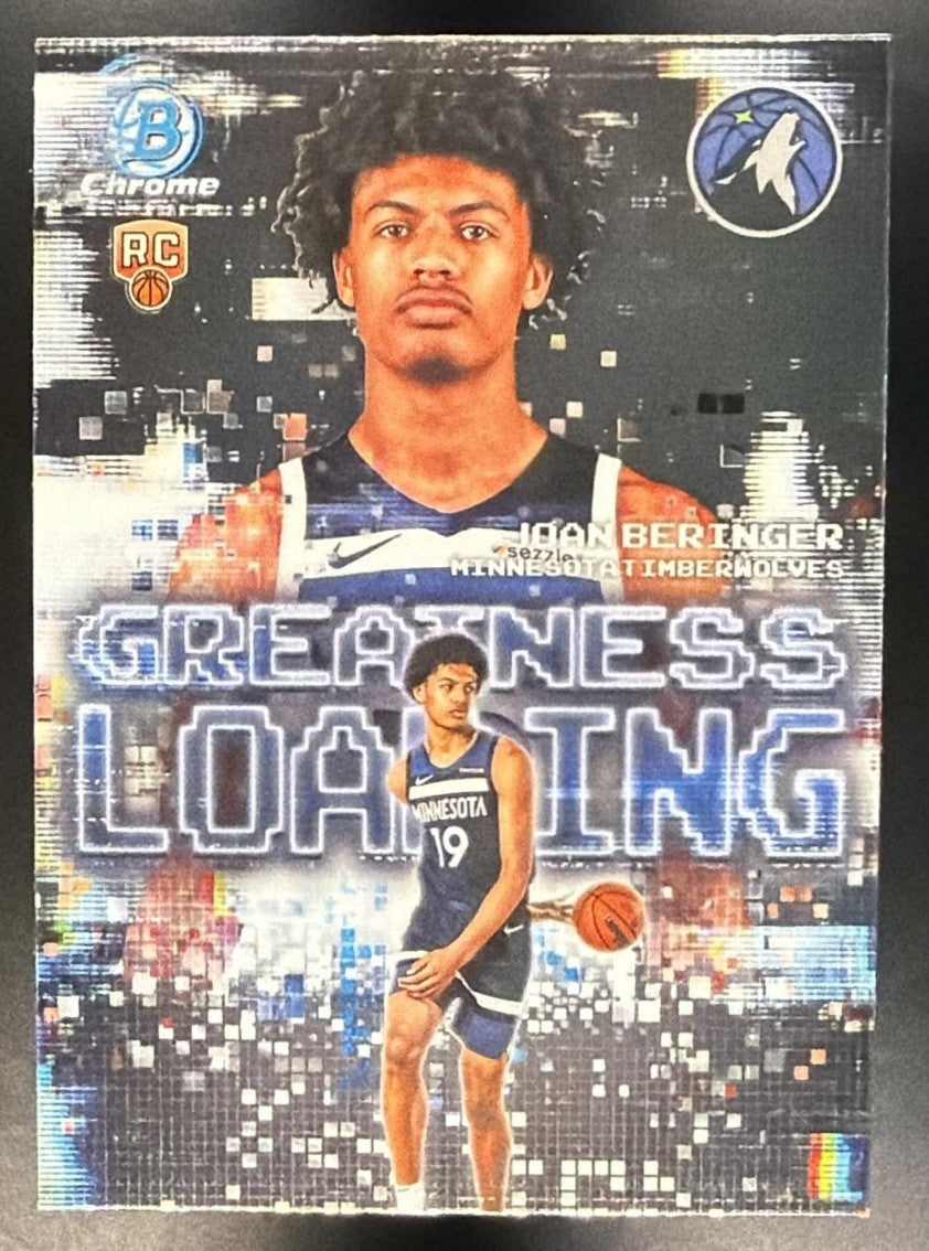 JOAN BERINGER 2025-26 BOWMAN #GL-17 CHROME GREATNESS LOADING RC TIMBERWOLVES