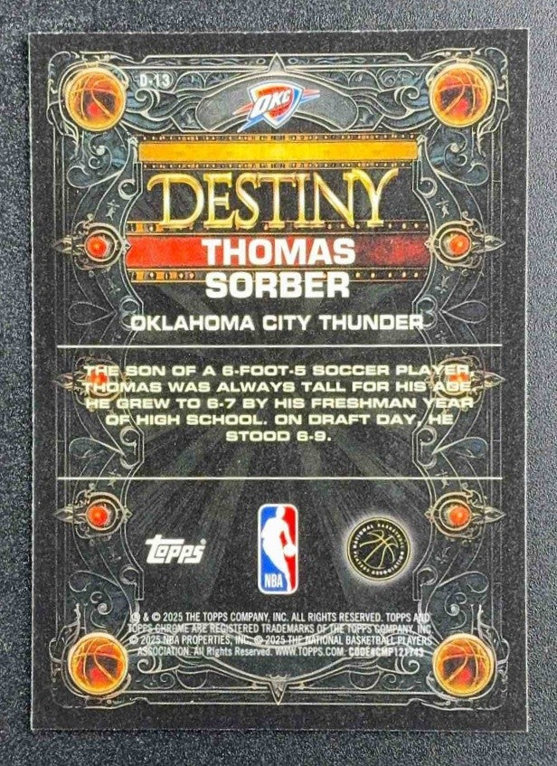 THOMAS SORBER 2025-26 TOPPS CHROME #D-13 DESTINY RC THUNDER