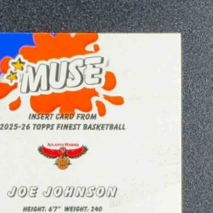 JOE JOHNSON 2025-26 TOPPS FINEST #M-28 MUSE X-FRACTOR HAWKS