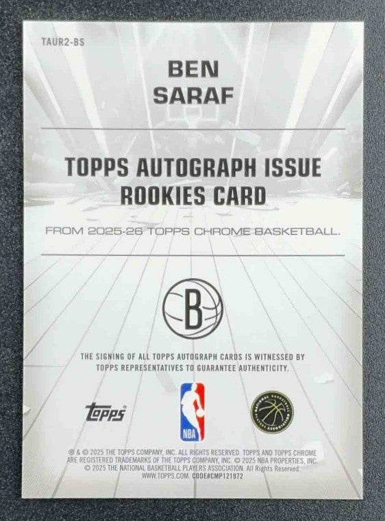 BEN SARAF 2025-26 TOPPS CHROME #TAUR2-BS CERTIFIED AUTO ISSUE ROOKIES RC NETS