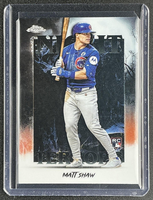 MATT SHAW 2025 TOPPS CHROME UPDATE #NT-20 NIGHT TERRORS RC CUBS
