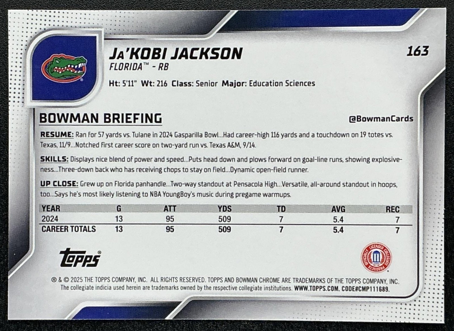 JA'KOBI JACKSON 2025 BOWMAN CHROME UNIVERSITY SAPPHIRE #163 1ST PROSPECT GATORS