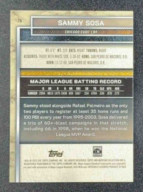SAMMY SOSA 2025 TOPPS MUSEUM COLLECTION #76 PINK SAPPHIRE 25/199 CUBS