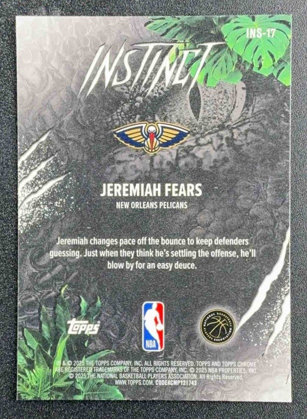 JEREMIAH FEARS 2025-26 TOPPS CHROME #INS-17 INSTINCT RC PELICANS