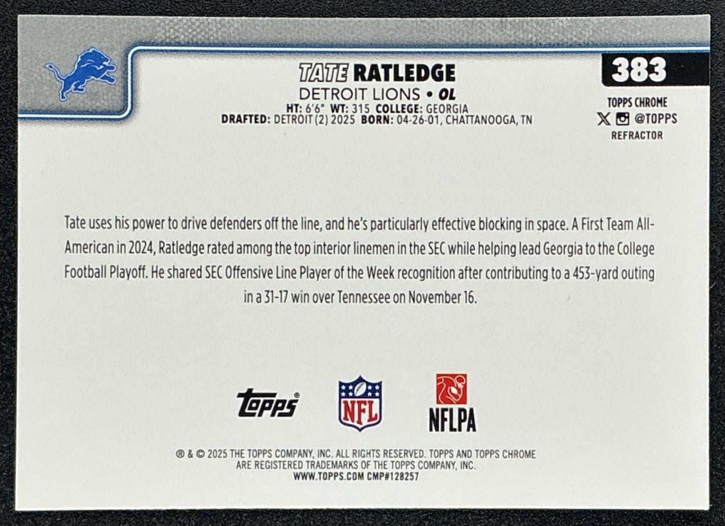 TATE RATLEDGE 2025 TOPPS CHROME #383 ROOKIE REFRACTOR RC LIONS