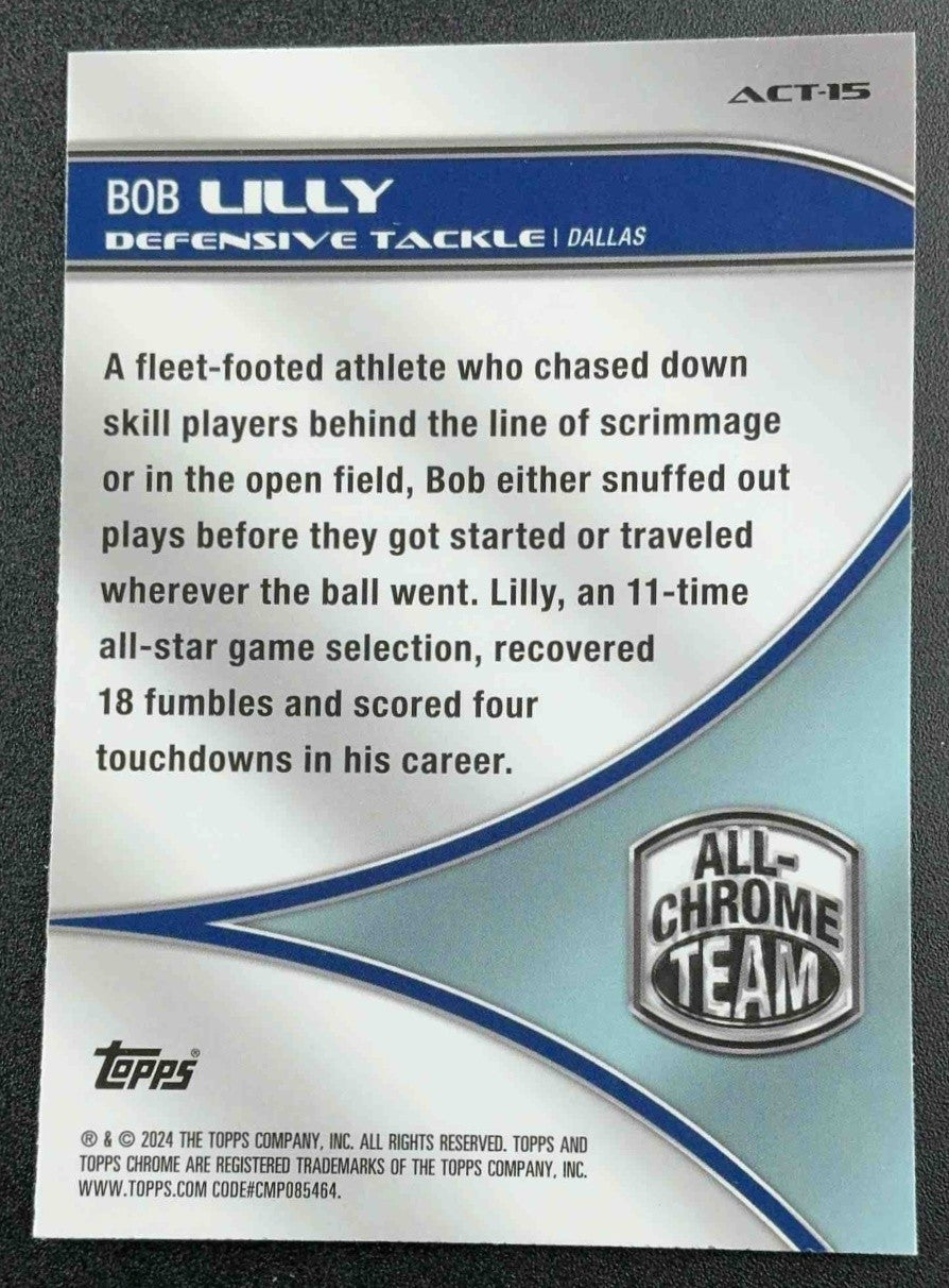 BOB LILLY 2024 TOPPS CHROME #ACT-15 ALL- TEAM COWBOYS