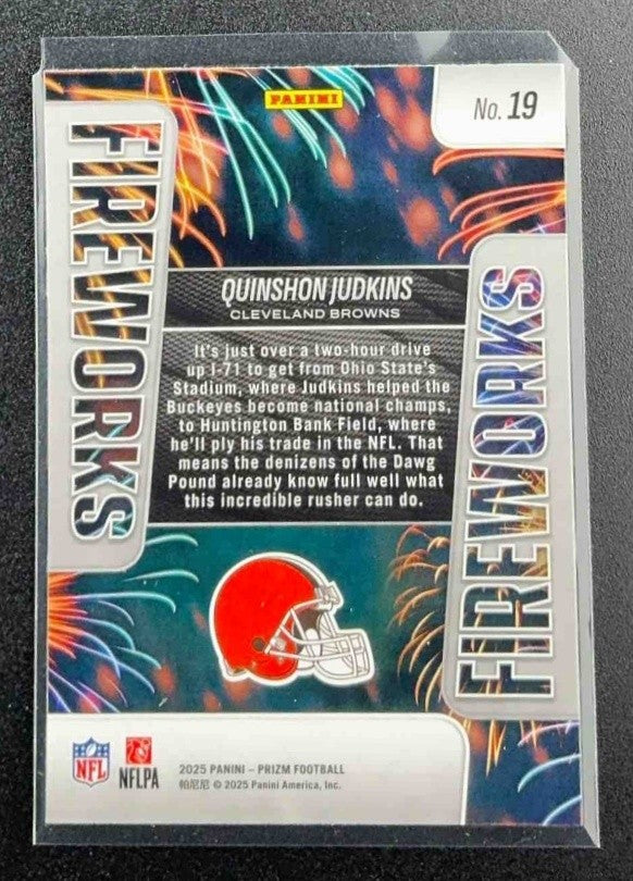 QUINSHON JUDKINS 2025 PANINI PRIZM #19 FIREWORKS BROWNS