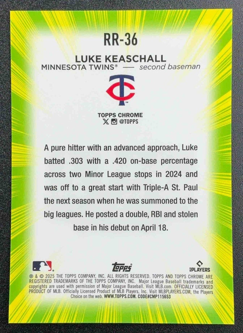 LUKE KEASCHALL 2025 TOPPS CHROME UPDATE #RR-36 RADIATING ROOKIE SP RC TWINS