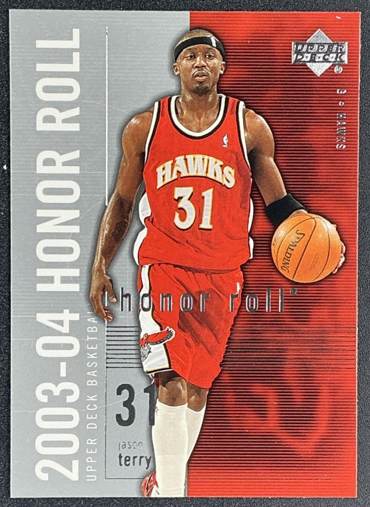 JASON TERRY 2003-04 UPPER DECK HONOR ROLL #3 HAWKS