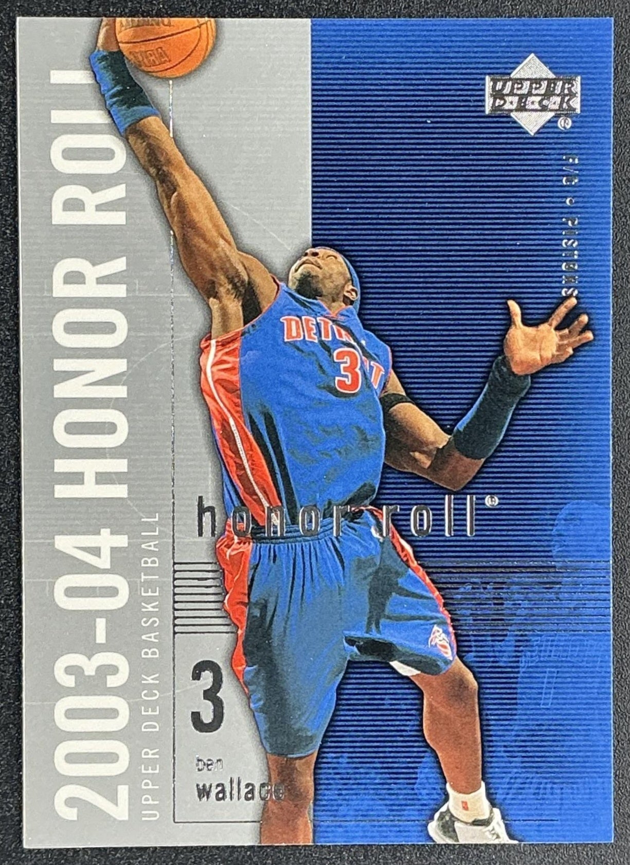 BEN WALLACE 2003-04 UPPER DECK HONOR ROLL #22 PISTONS