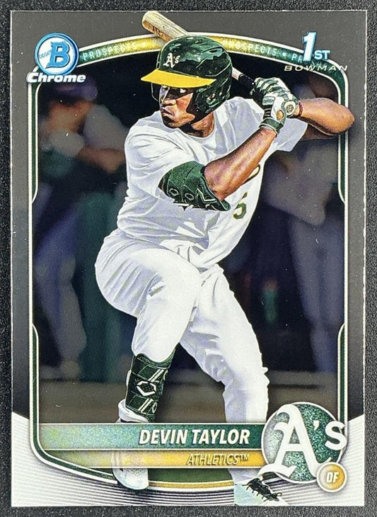 DEVIN TAYLOR 2025 BOWMAN DRAFT #BDC-135 CHROME 1ST PROSPECT ATHLETICS