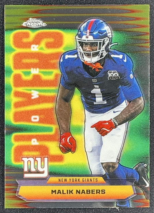 MALIK NABERS 2025 TOPPS CHROME #PP-25 POWER PLAYERS GIANTS