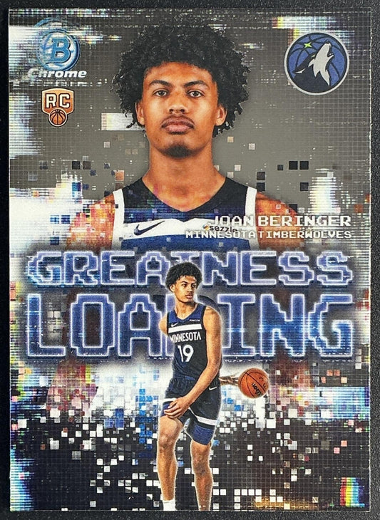 JOAN BERINGER 2025-26 BOWMAN #GL-17 CHROME GREATNESS LOADING RC TIMBERWOLVES
