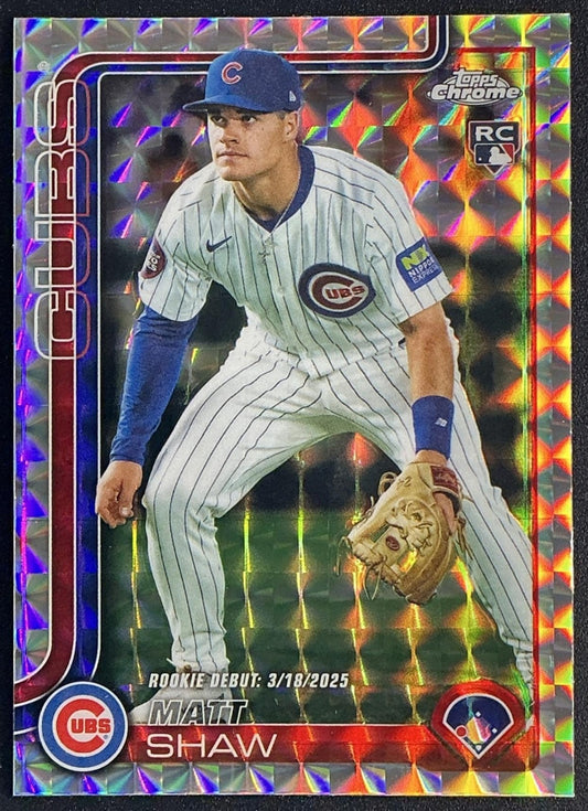 MATT SHAW 2025 TOPPS CHROME UPDATE #USC135 GEOMETRIC REFRACTOR RC CUBS