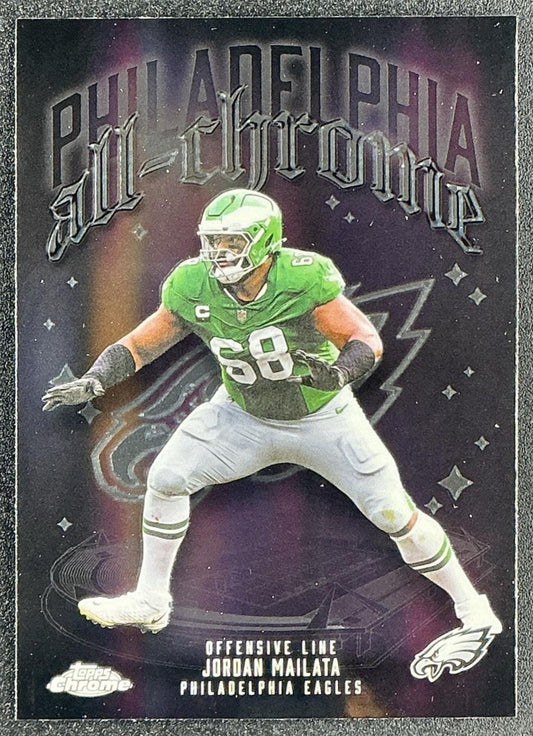 JORDAN MAILATA 2025 TOPPS CHROME #ACT-12 ALL TEAM EAGLES