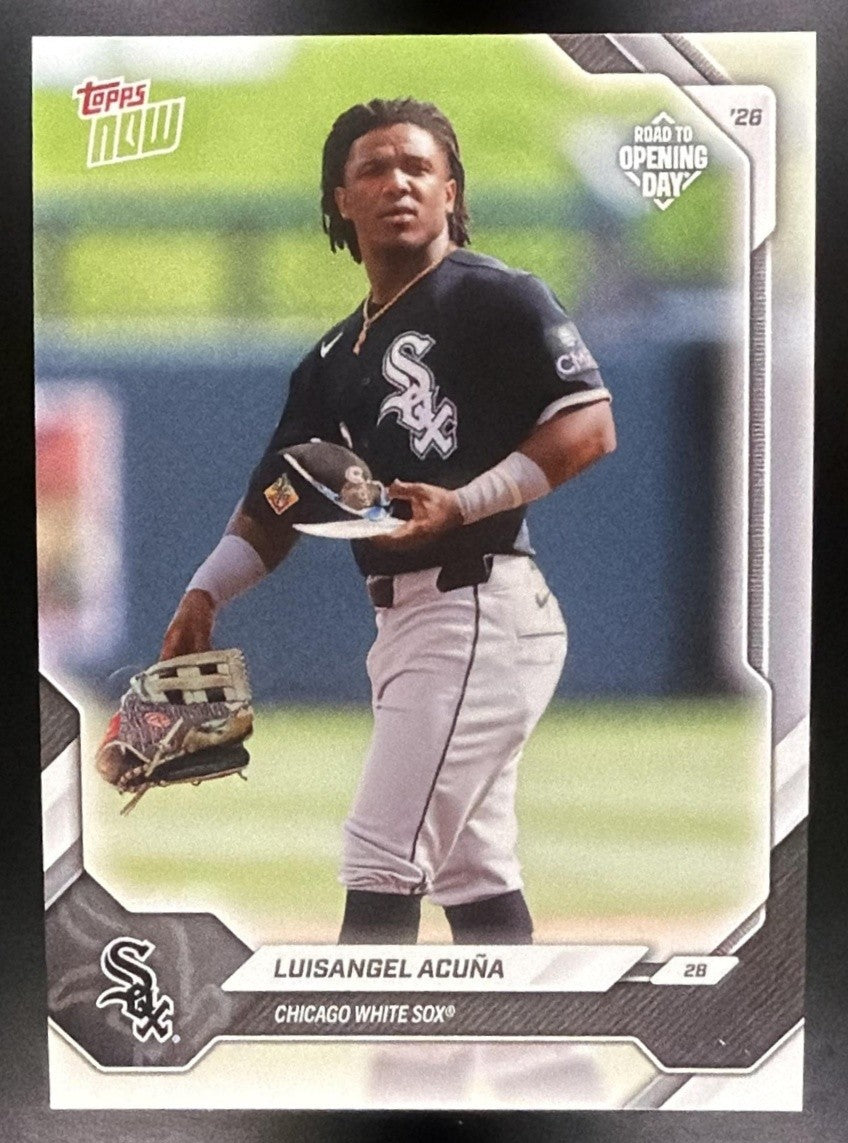 LUISANGEL ACUNA 2026 TOPPS NOW ROAD TO OPENING DAY #OD-59 WHITE SOX