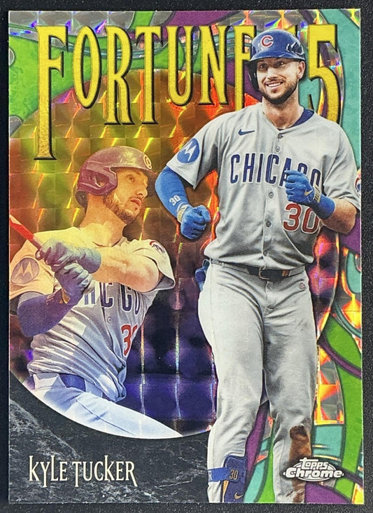 KYLE TUCKER 2025 TOPPS CHROME UPDATE #F15-5 FORTUNE 15 GEOMETRIC REFRACTOR CUBS