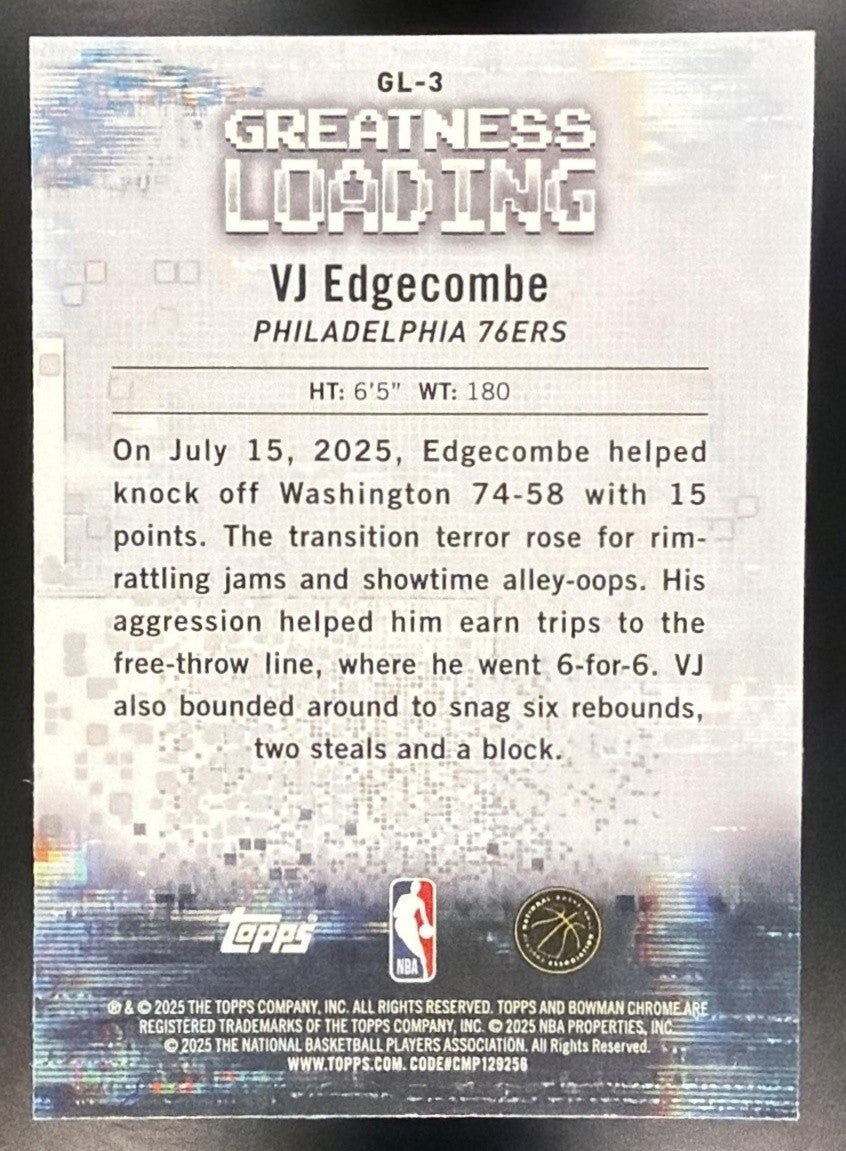 VJ EDGECOMBE 2025-26 BOWMAN #GL-3 CHROME GREATNESS LOADING RC 76ERS
