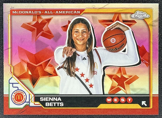 SIENNA BETTS 2025 TOPPS CHROME MCDONALD'S ALL-AMERICAN #76 REFRACTOR