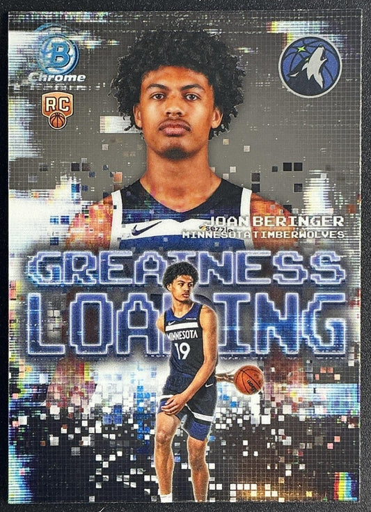 JOAN BERINGER 2025-26 BOWMAN #GL-17 CHROME GREATNESS LOADING RC TIMBERWOLVES