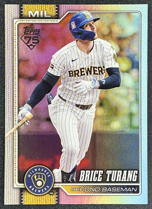 BRICE TURANG 2026 TOPPS #105 RAINBOW FOIL BREWERS