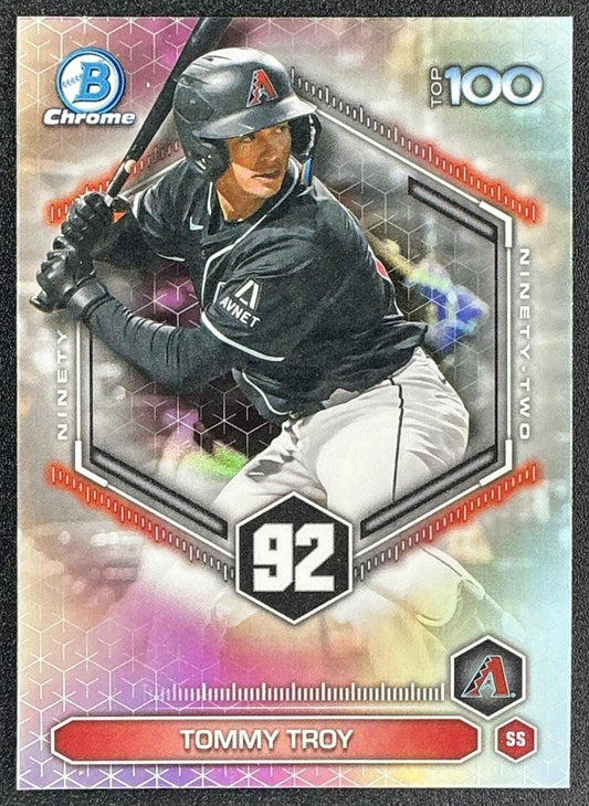 TOMMY TROY 2026 BOWMAN #BTP-92 SCOUTS TOP 100 CHROME DIAMONDBACKS