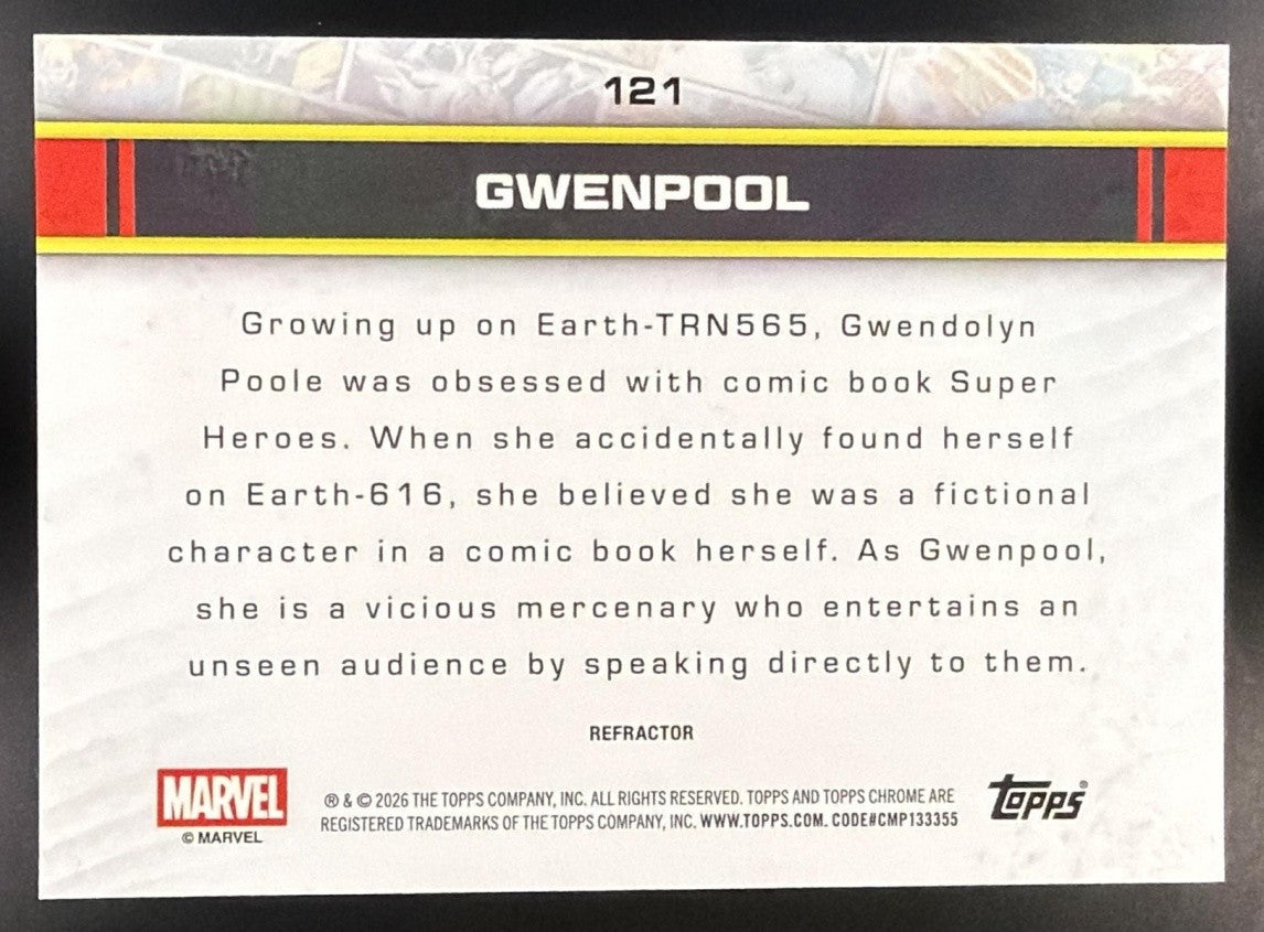 GWENPOOL 2026 TOPPS CHROME MARVEL COMICS #121 REFRACTOR