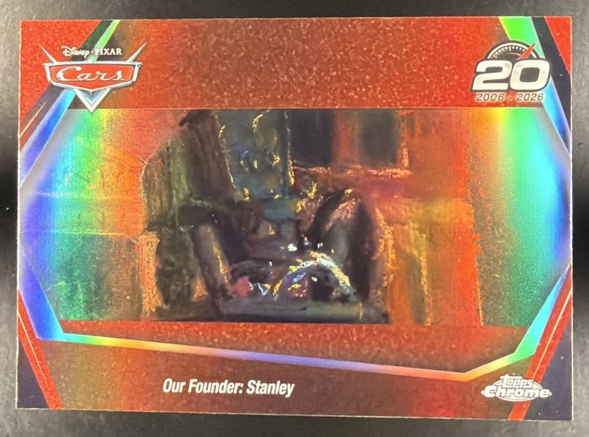 OUR FOUNDER: STANLEY 2026 TOPPS CHROME DISNEY #CRS-3 CARS 20TH ANNIVERSARY