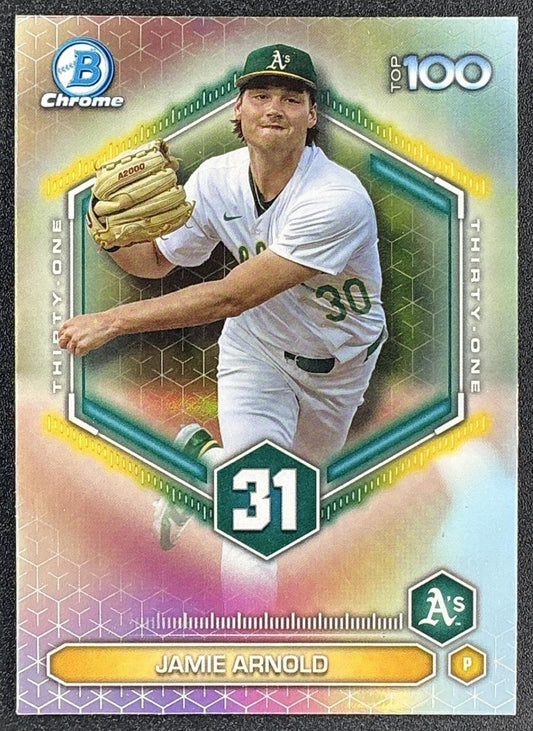 JAMIE ARNOLD 2026 BOWMAN #BTP-31 SCOUTS TOP 100 CHROME ATHLETICS