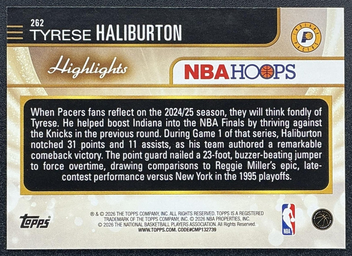 TYRESE HALIBURTON 2025-26 TOPPS HOOPS #262 RAINBOW FOIL SEASON HIGHLIGHT PACERS
