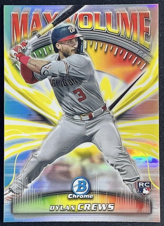 DYLAN CREWS 2025 BOWMAN CHROME #MV-9 MAX VOLUME RC NATIONALS