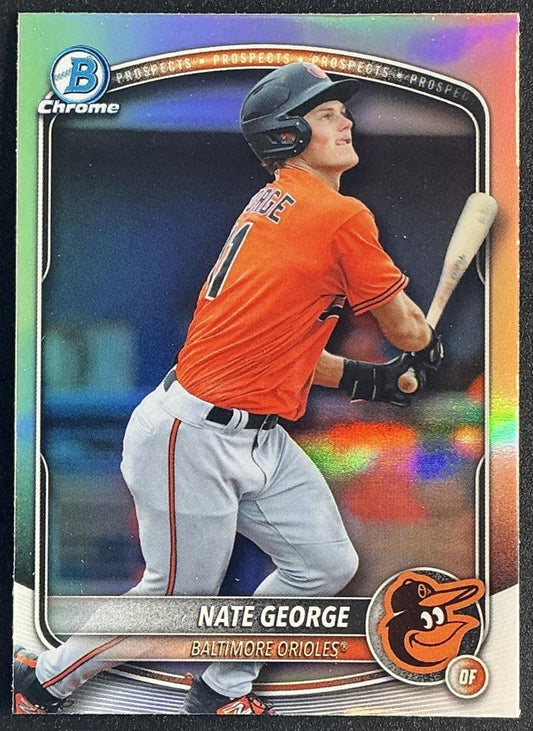 NATE GEORGE 2025 BOWMAN DRAFT #BDC-113 CHROME REFRACTOR ORIOLES