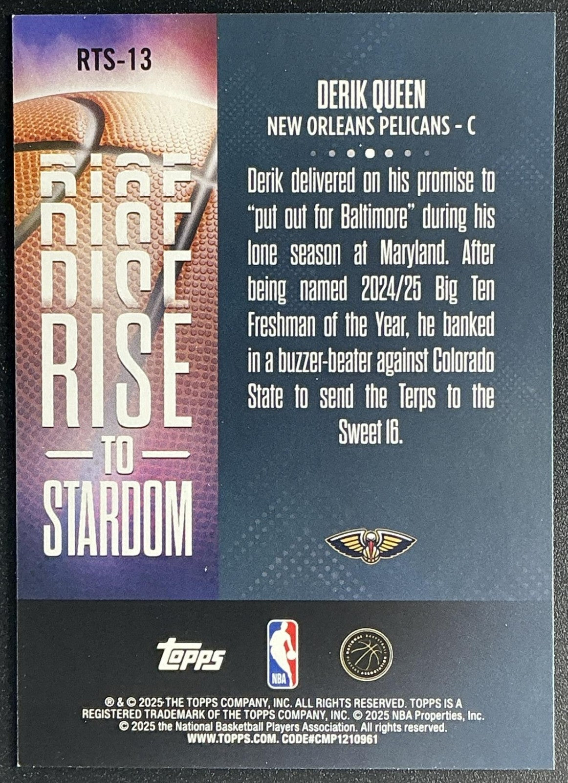 DERIK QUEEN 2025-26 TOPPS #RTS-13 RISE TO STARDOM RC PELICANS