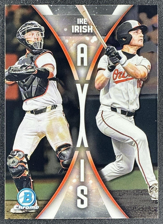 IKE IRISH 2025 BOWMAN DRAFT #A-9 AXIS CHROME ORIOLES
