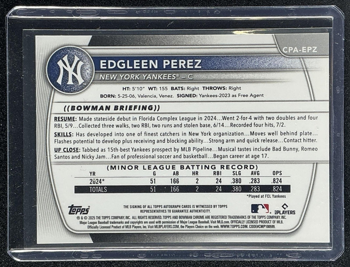 EDGLEEN PEREZ 2025 BOWMAN #CPA-EPZ CHROME AUTO 1ST PROSPECT YANKEES
