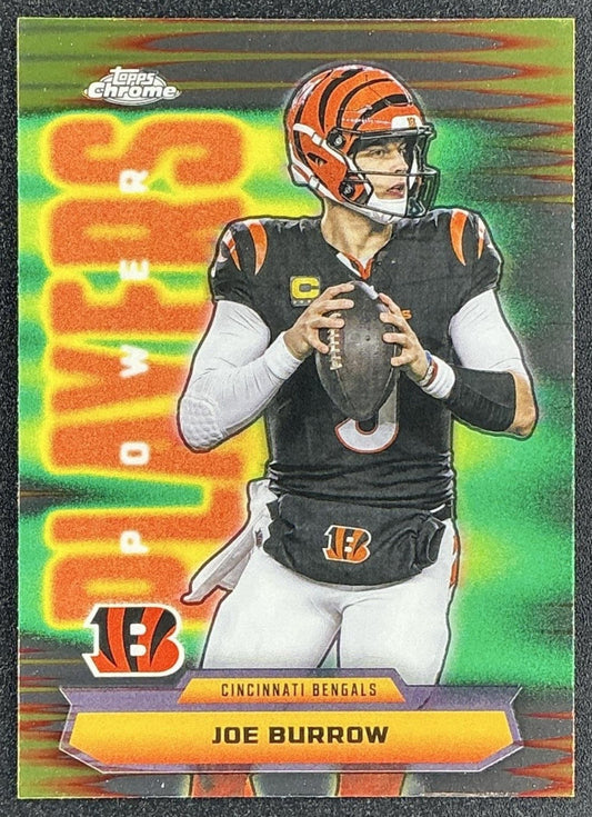 JOE BURROW 2025 TOPPS CHROME #PP-5 POWER PLAYERS BENGALS