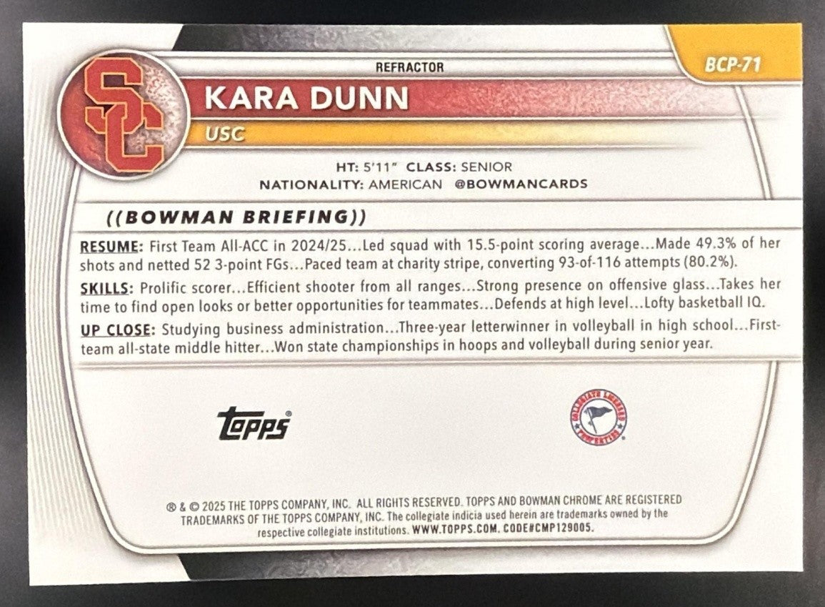 KARA DUNN 2025-26 BOWMAN #BCP-71 CHROME REFRACTOR 464/499 1ST PROSPECT TROJANS