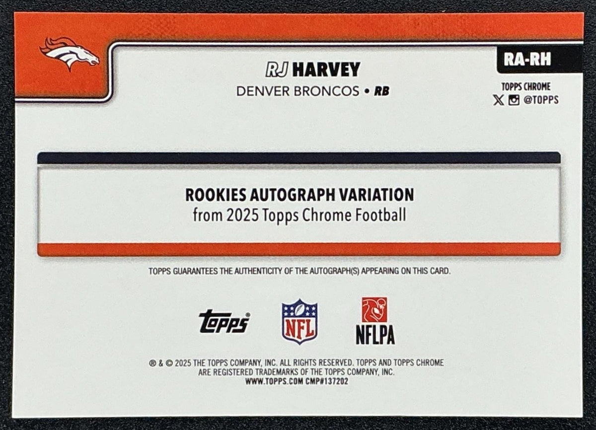 RJ HARVEY 2025 TOPPS CHROME #RA-RH ROOKIE AUTO RC BRONCOS