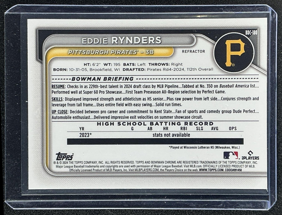 EDDIE RYNDERS 2024 BOWMAN DRAFT #BDC-180 CHROME REFRACTOR 1ST PROSPECT PIRATES