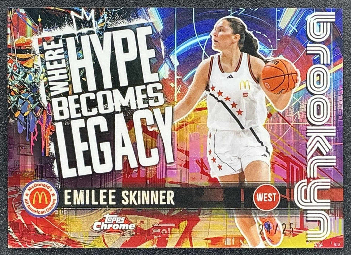 2025 Topps Chrome McDonald's Emilee Skinner Where Hype Becomes Legacy /25