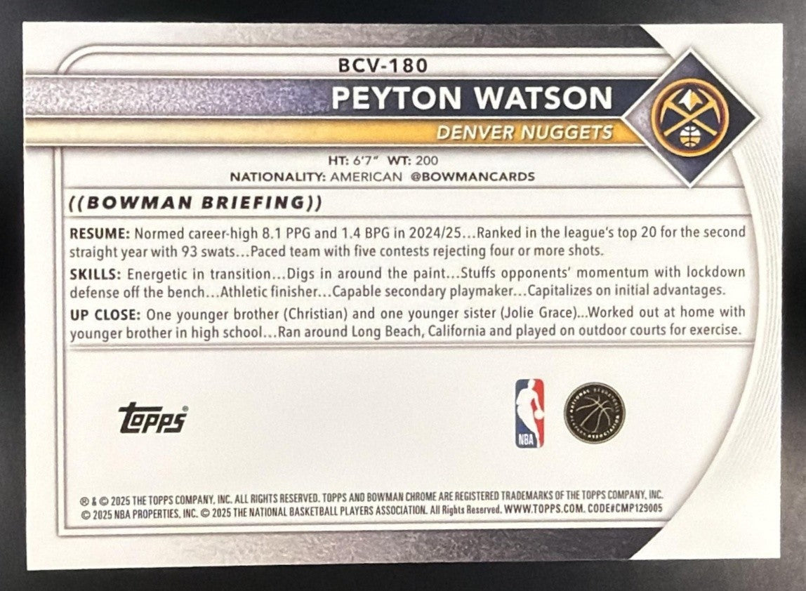 PEYTON WATSON 2025-26 BOWMAN #BCV-180 CHROME REPTILIAN REFRACTOR NUGGETS