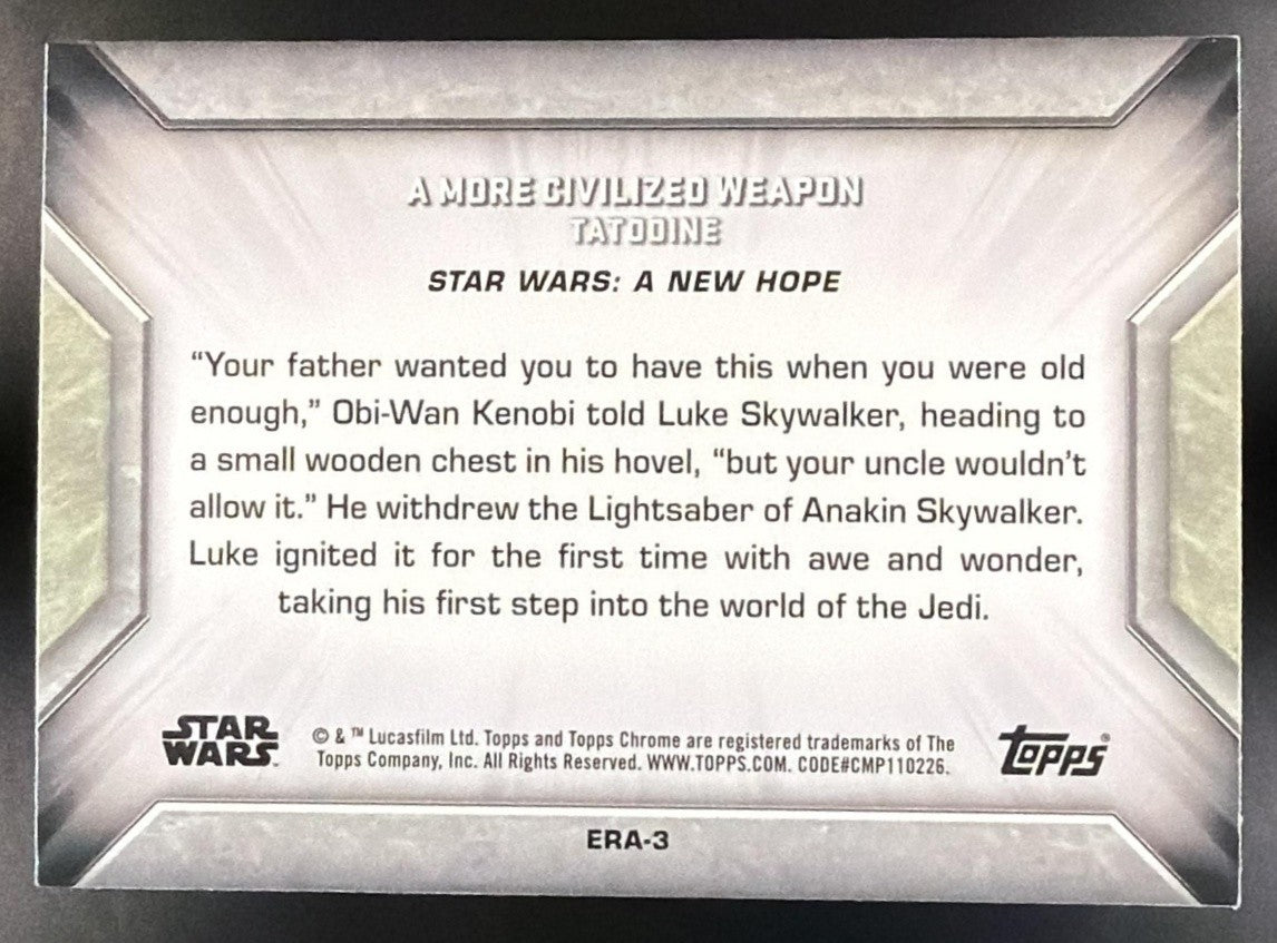 A MORE CIVILIZED WEAPON 2025 TOPPS STAR WARS HYPERSPACE #ERA-3 GALACTIC ERAS