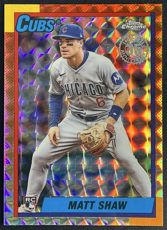 MATT SHAW 2025 TOPPS CHROME UPDATE #90CU-20 1990 GEOMETRIC REFRACTOR RC CUBS