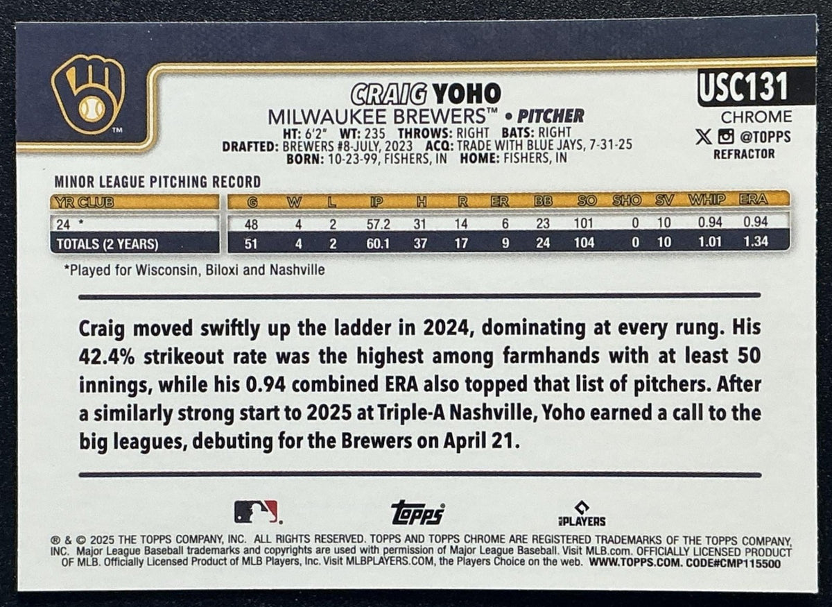 CRAIG YOHO 2025 TOPPS CHROME UPDATE #USC131 REFRACTOR RC BREWERS