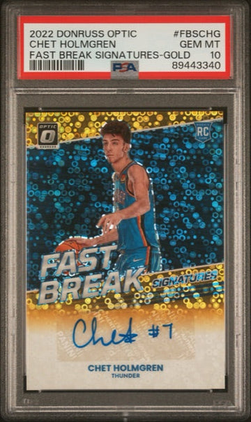 Chet Holmgren 2022 Donruss Optic Fast Break Signatures Gold Auto #FBS-CHG RC PSA 10 GEM MT